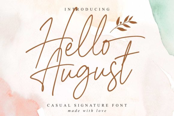 Hello August: A Script Font for Authentic Branding