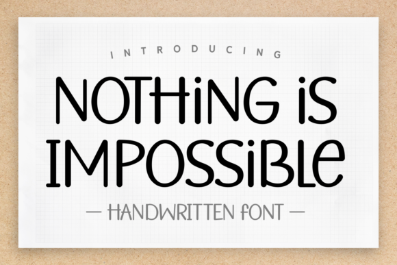Nothing is Impossible: The Handwritten Font for Romantic Design